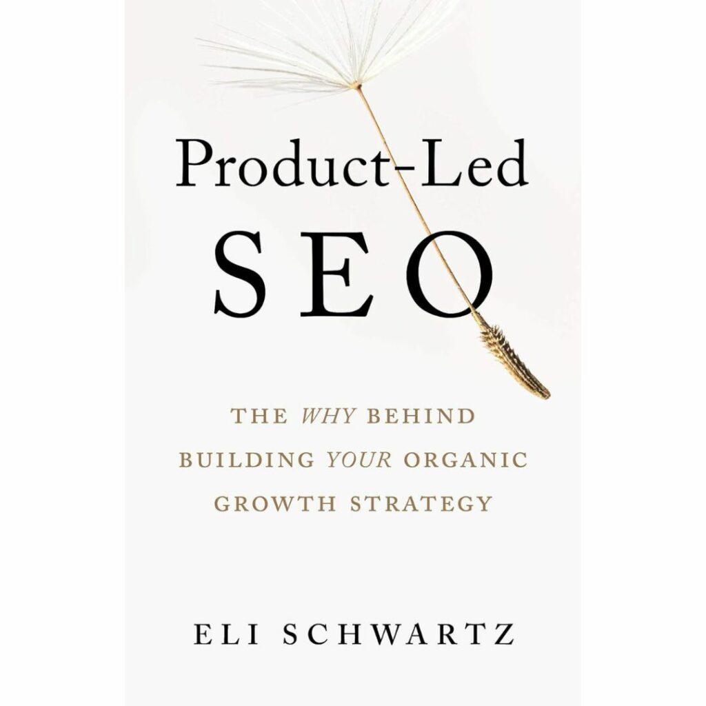 Product-Led SEO: Building Organic Growth within Your Product