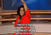 oprah you get a gift